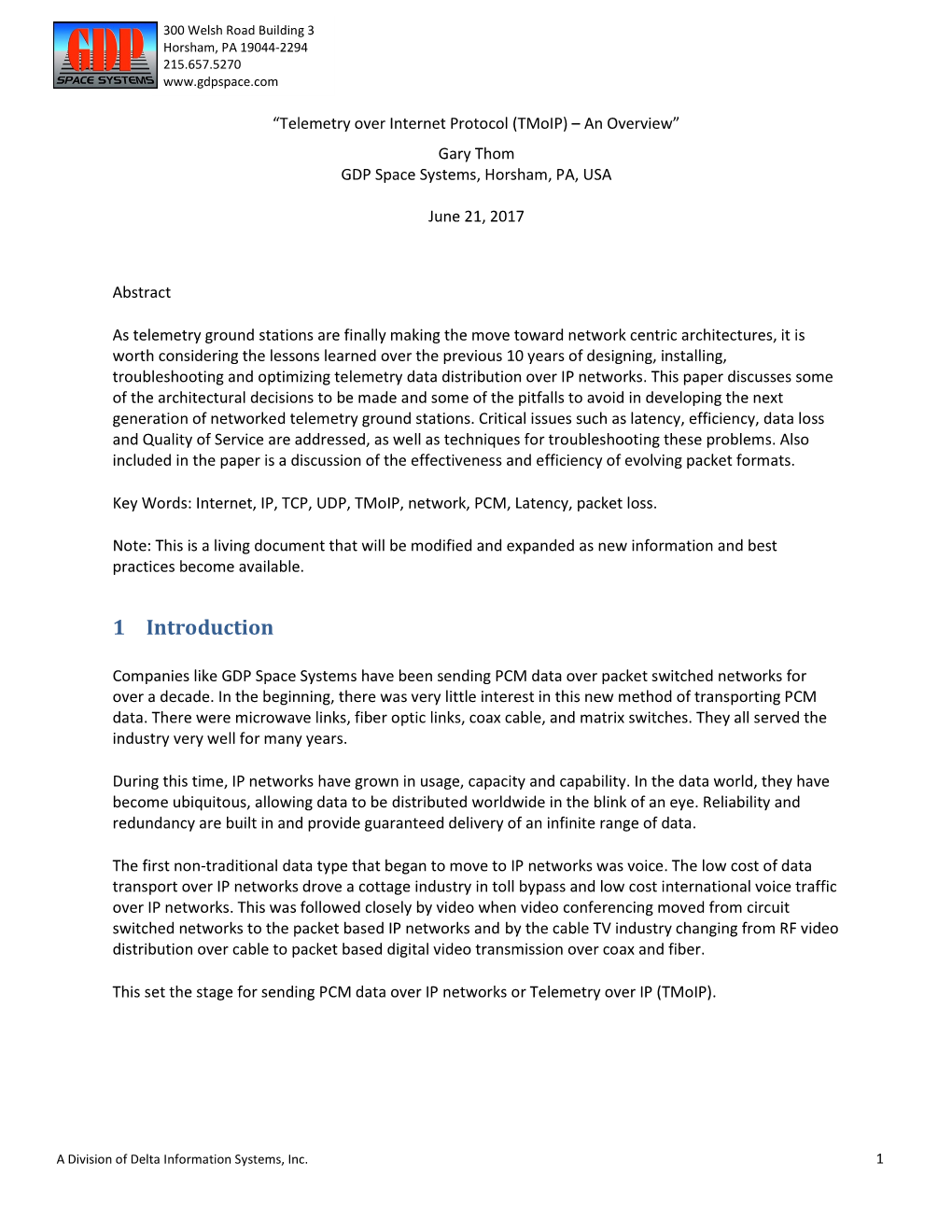 Telemetry Over Internet Protocol (Tmoip) – an Overview” Gary Thom GDP Space Systems, Horsham, PA, USA