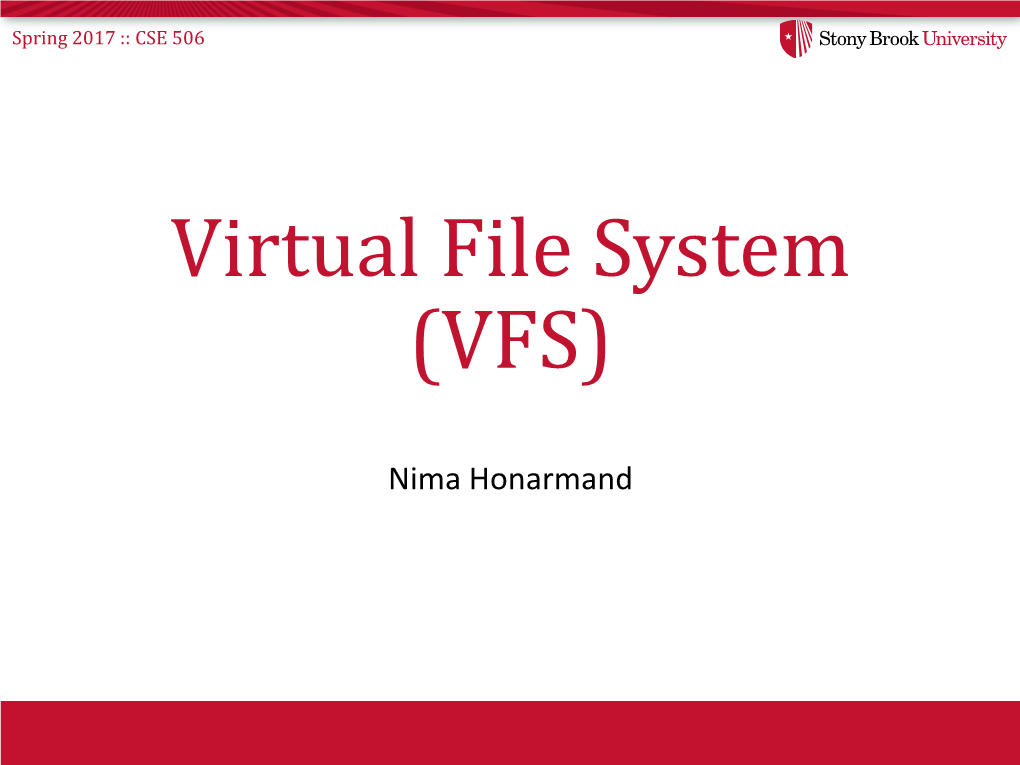 Virtual File System (VFS)