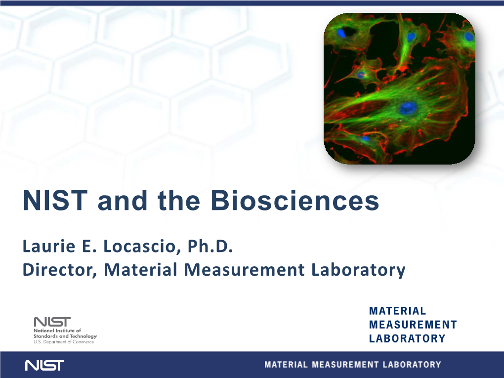 NIST and the Biosciences Laurie E