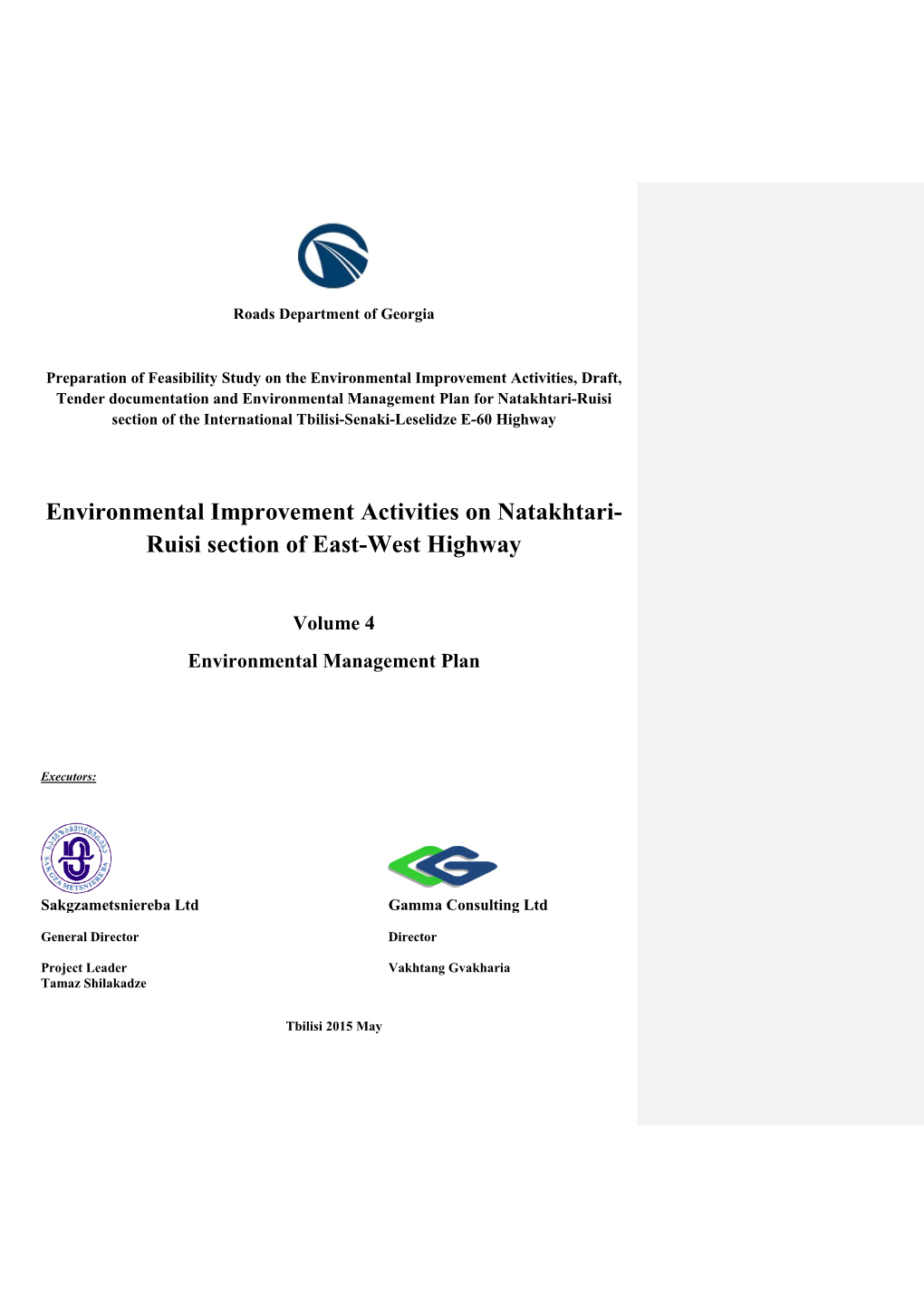 Environmental Improvement Activities on Natakhtari- Ruisi Section of East-West Highway