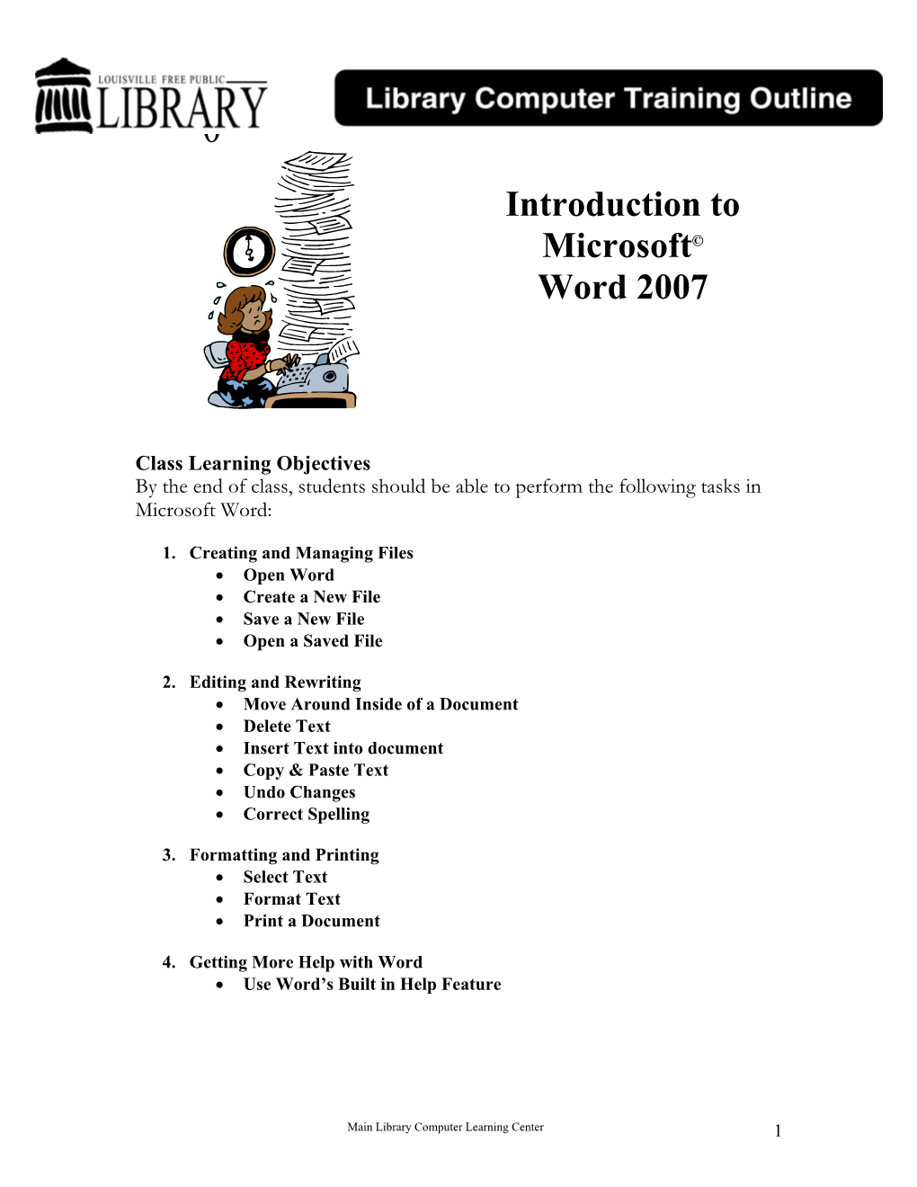 0 Introduction to Microsoft© Word 2007