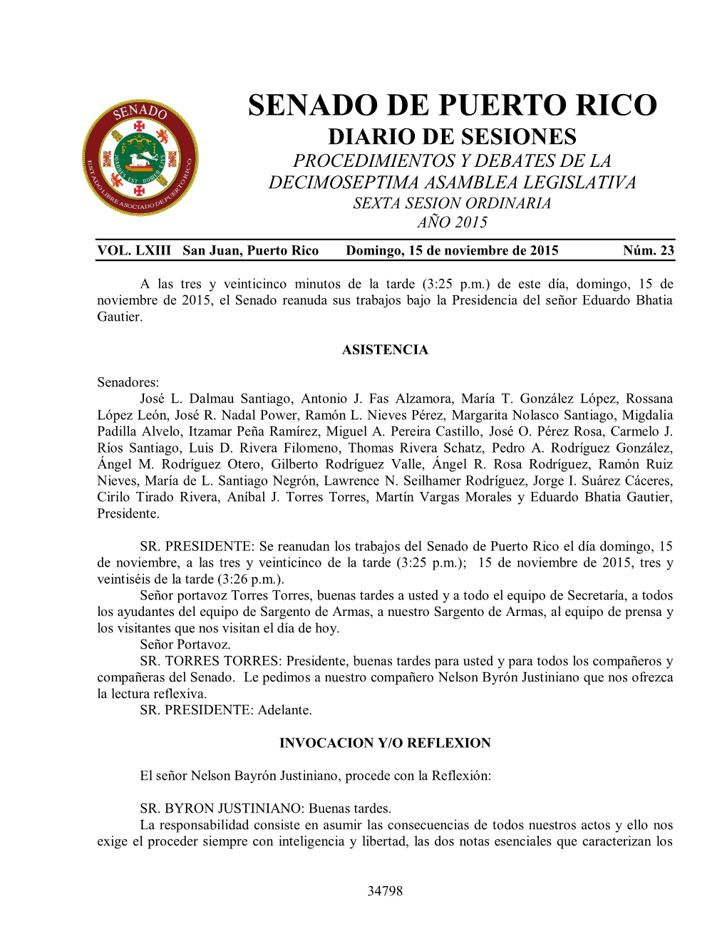 Senado De Puerto Rico Diario De Sesiones Procedimientos Y Debates De La Decimoseptima Asamblea Legislativa Sexta Sesion Ordinaria Año 2015 Vol