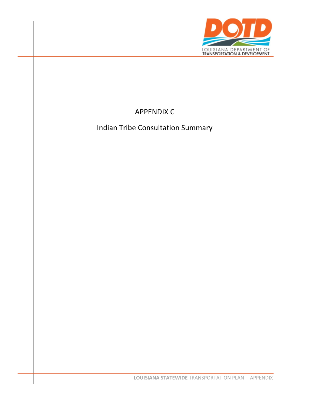 Appendix C Indian Tribe Consultation Summary