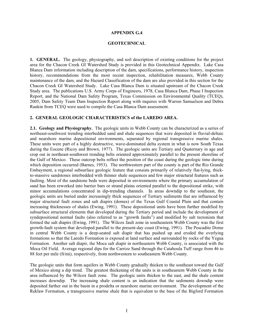 APPENDIX G.4 GEOTECHNICAL 1. GENERAL. the Geology