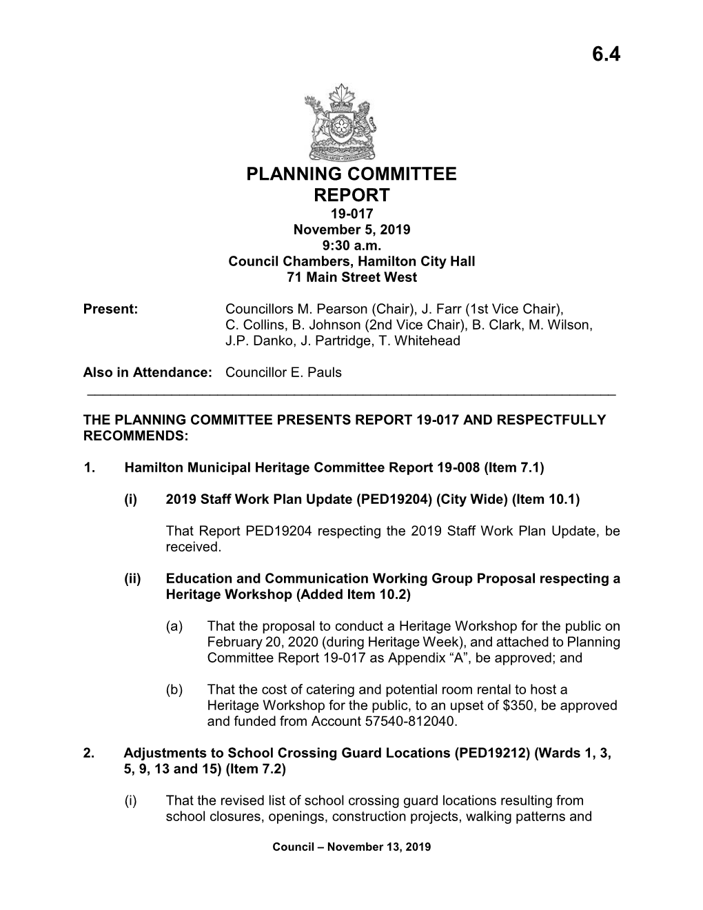 PLANNING COMMITTEE REPORT 19-017 November 5, 2019 9:30 A.M