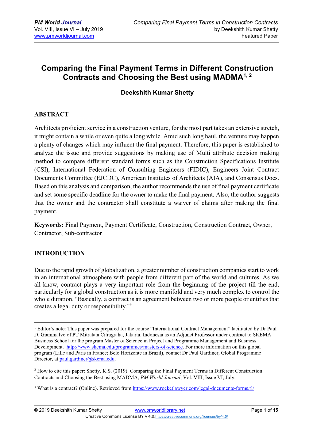 Comparing the Final Payment Terms in Different Construction Contracts and Choosing the Best Using MADMA1, 2