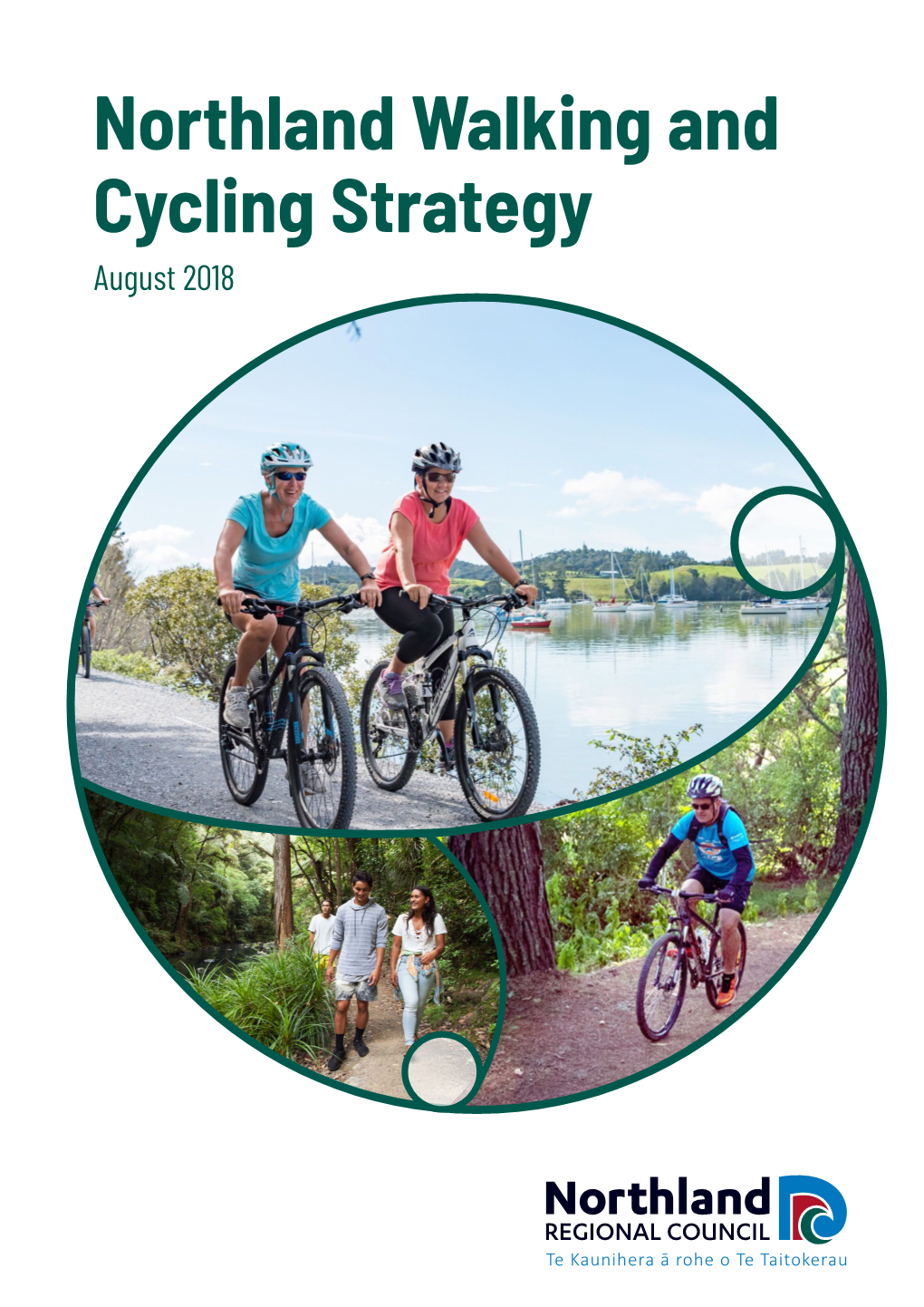 Northland Walking and Cycling Strategy August 2018