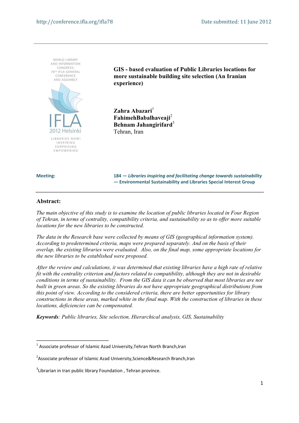 GIS - Based Evaluation of Public Libraries Locations for More Sustainable Building Site Selection (An Iranian Experience)