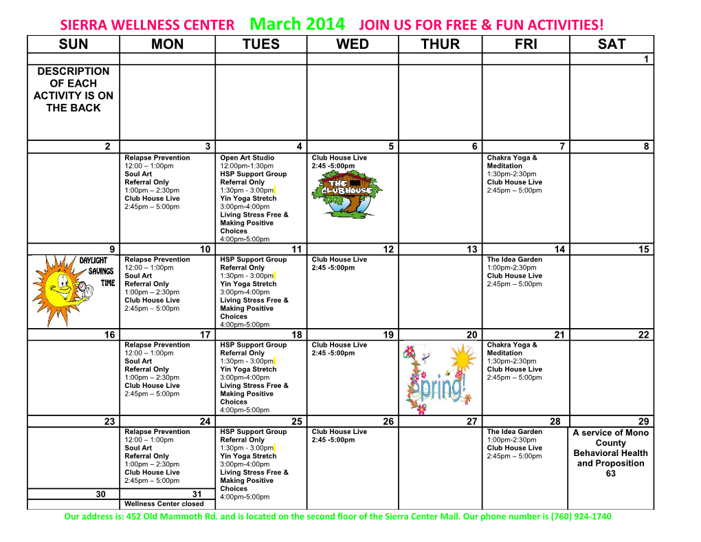 SIERRA WELLNESS CENTER March 2013 Join Us for FREE & FUN Activities