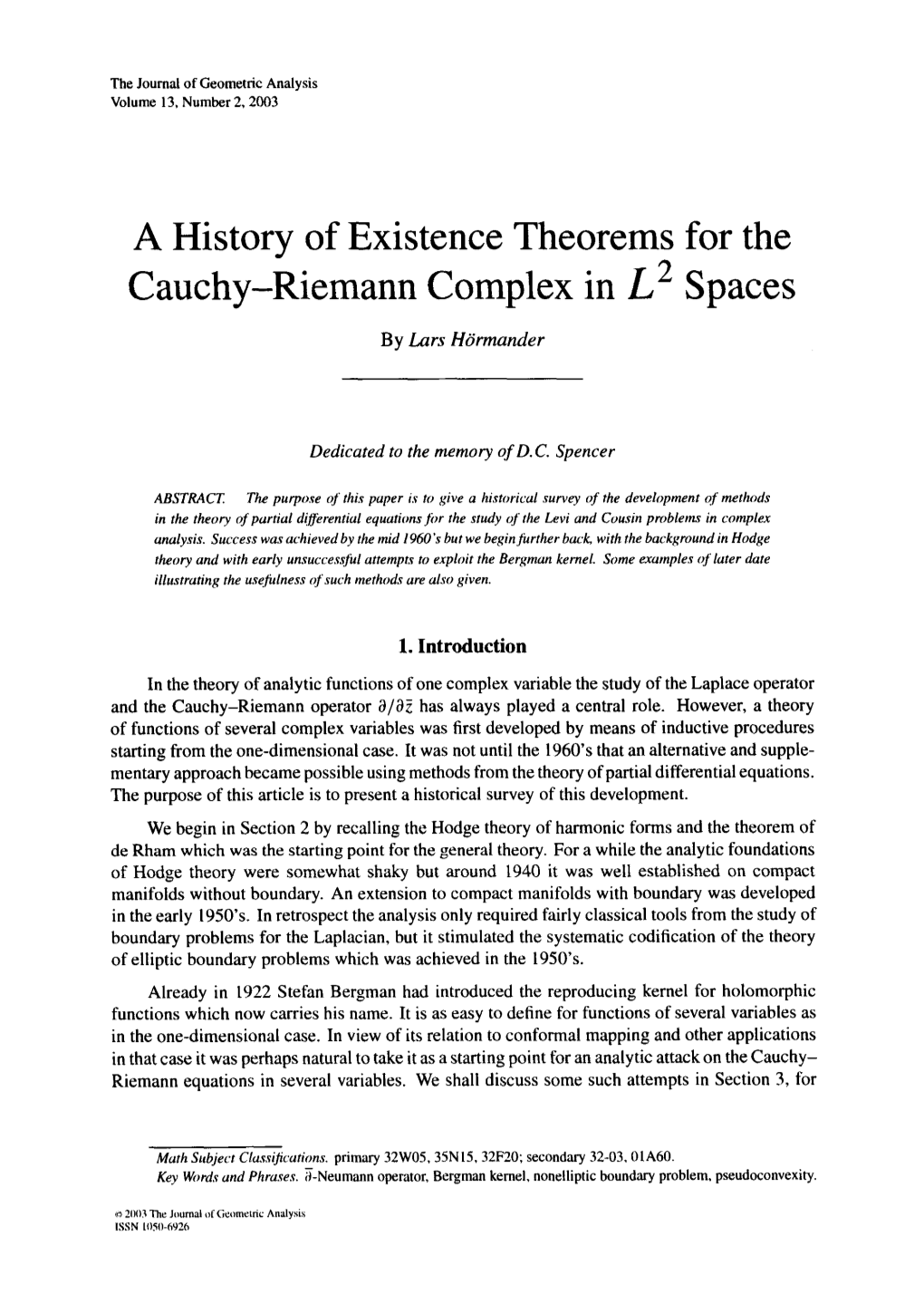 A History of Existence Theorems for the Cauchy-Riemann Complex in &lt;Emphasis Type="Italic"&gt;L &lt;/Emphasis&gt; &L