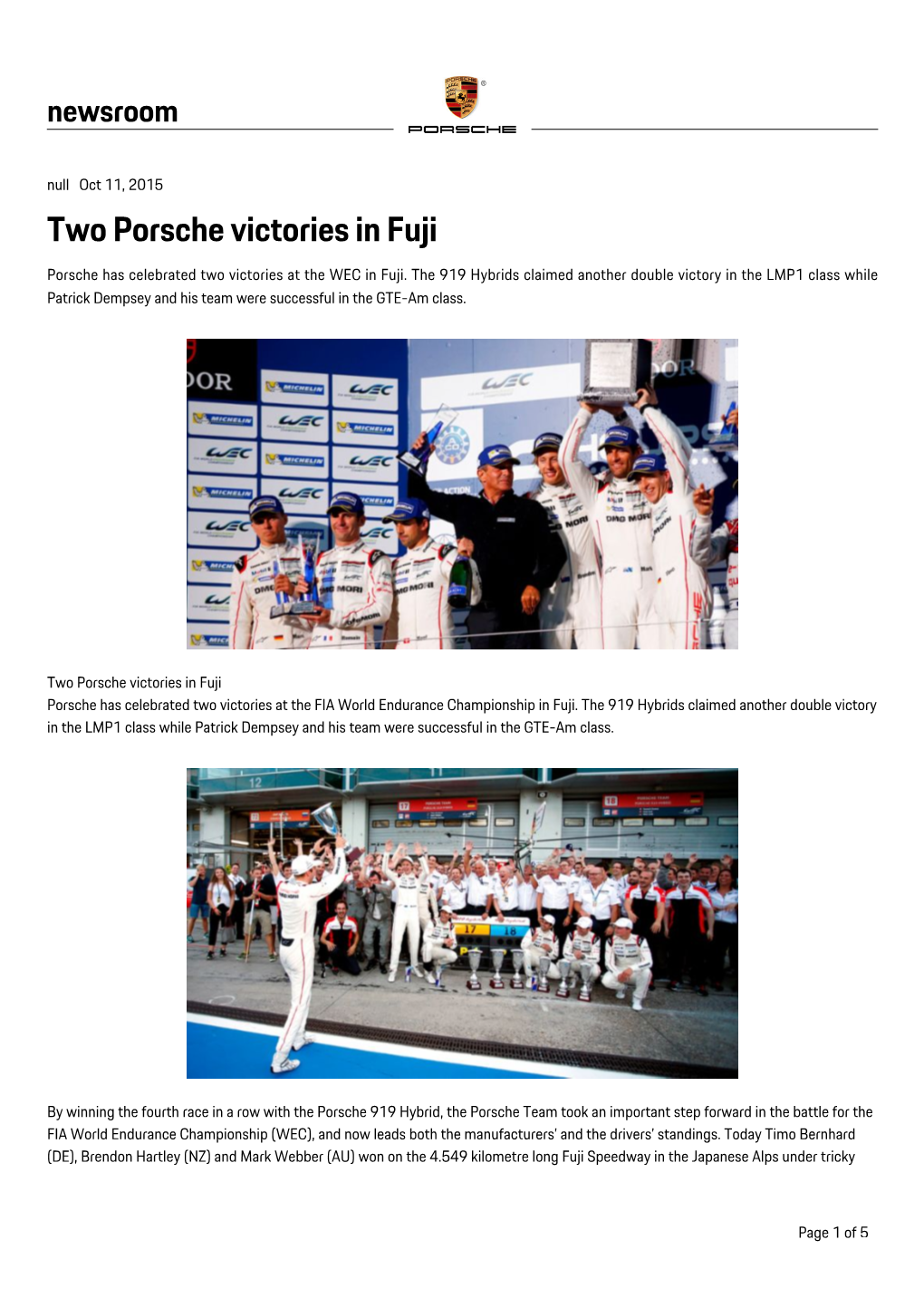 Two Porsche Victories in Fuji Porsche Has Celebrated Two Victories at the WEC in Fuji