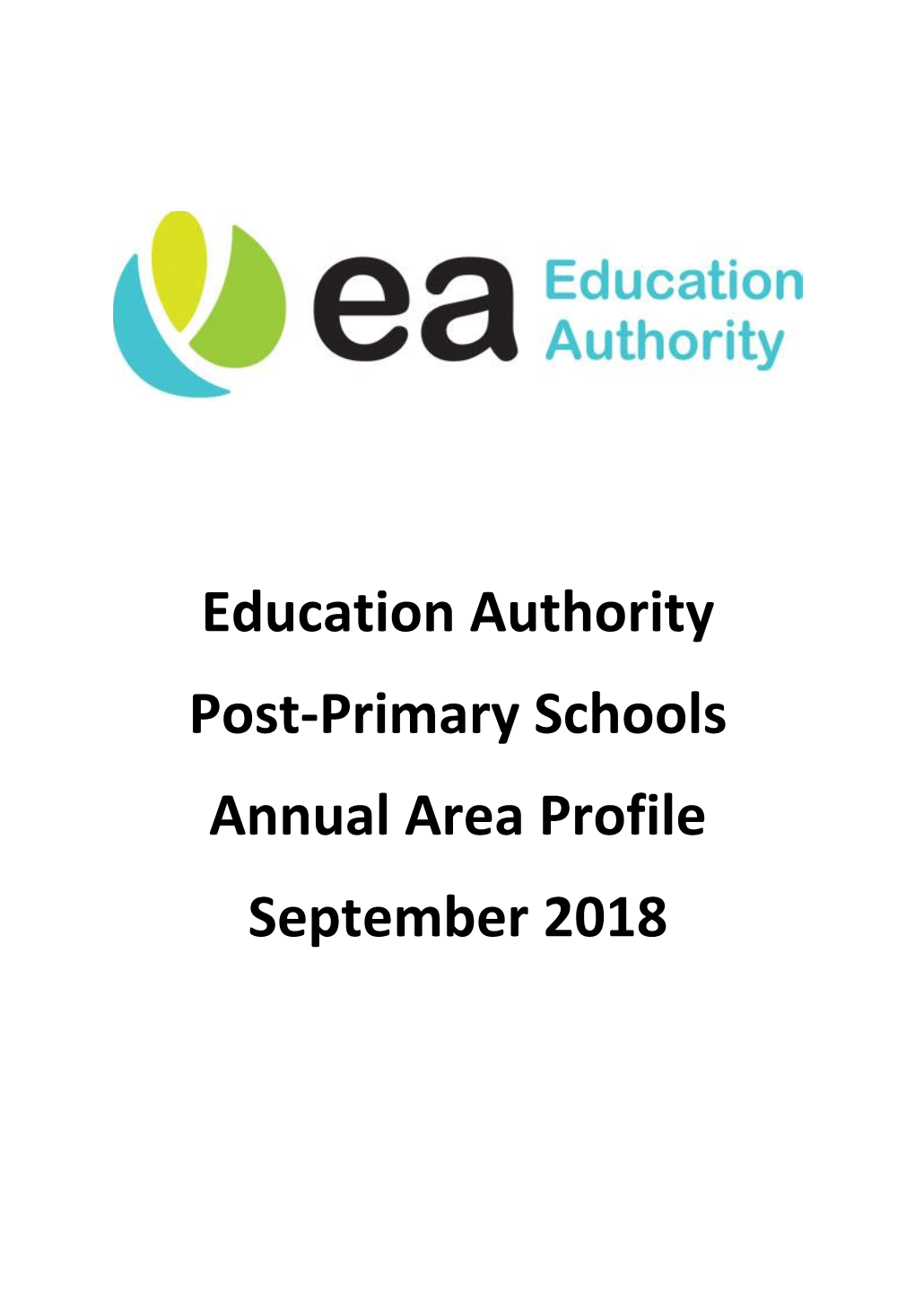 Education Authority Post-Primary Schools Annual Area Profile September 2018