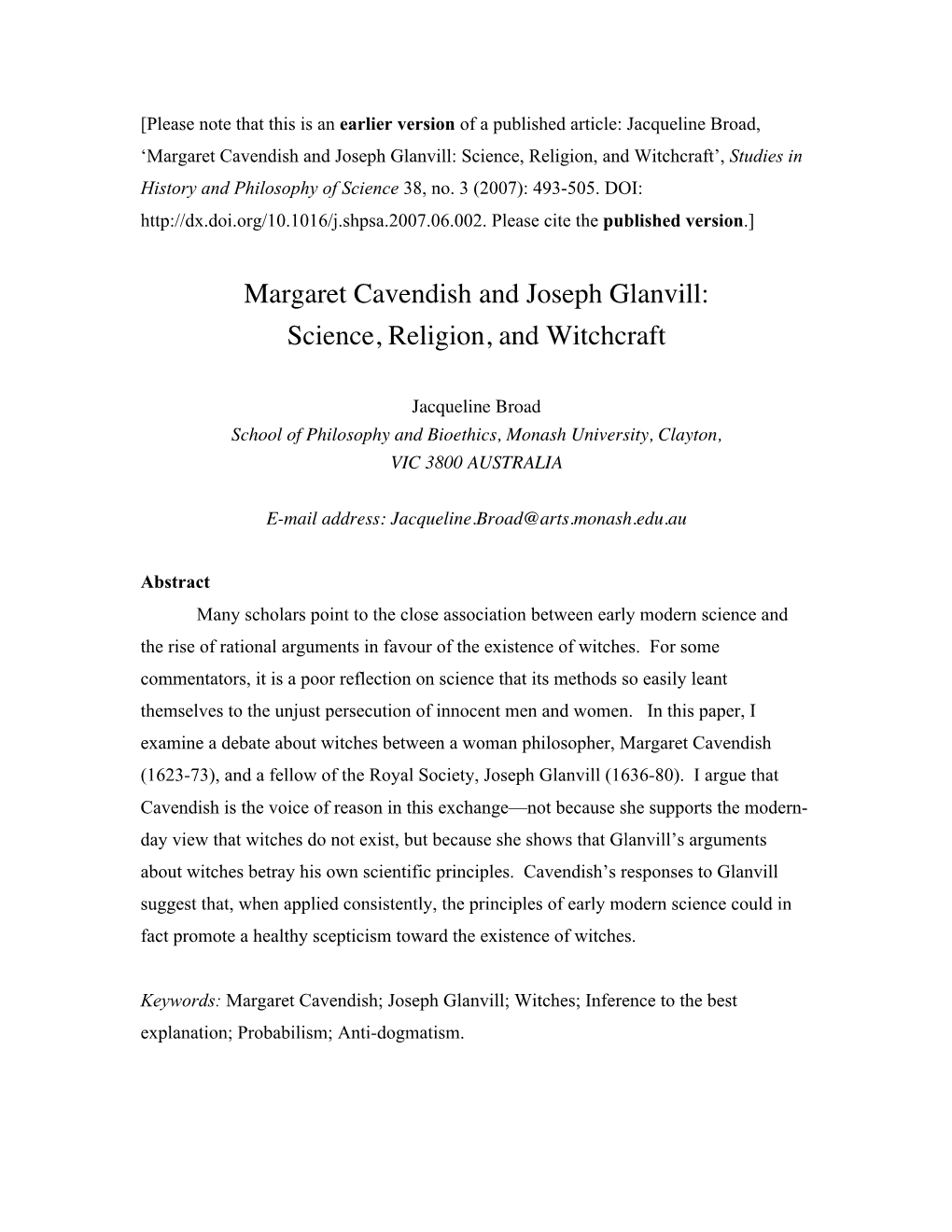 Margaret Cavendish and Joseph Glanvill: Science, Religion, and Witchcraft’, Studies in History and Philosophy of Science 38, No