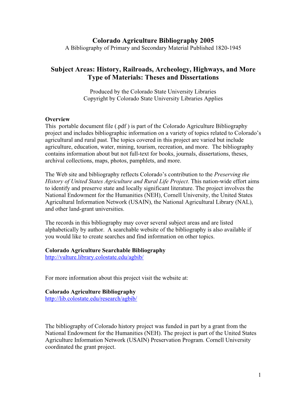 History, Railroads, Archeology, Highways, and More Type of Materials: Theses and Dissertations