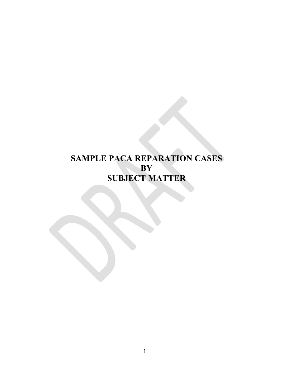 Sample Paca Reparation Cases by Subject Matter