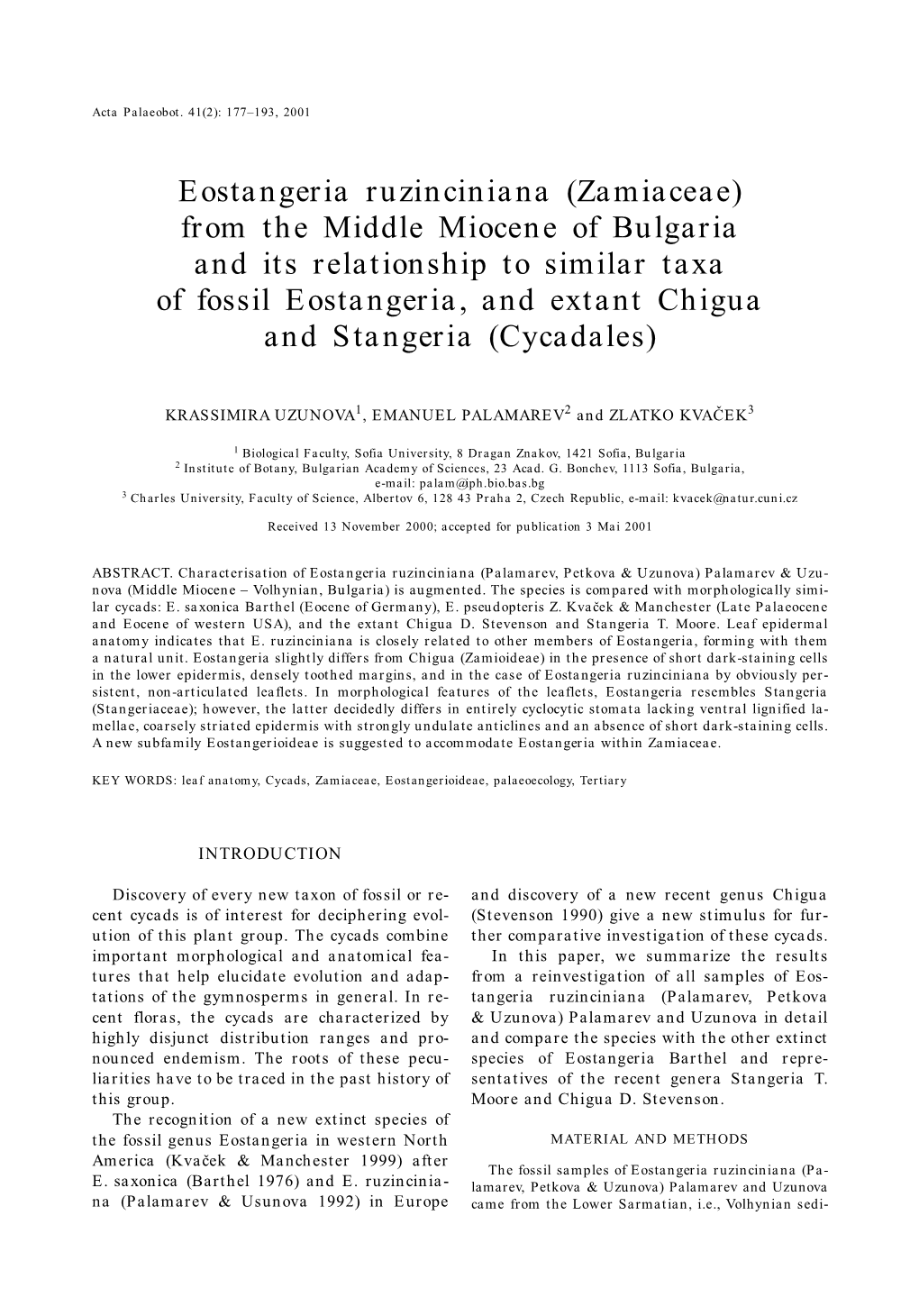 Eostangeria Ruzinciniana (Zamiaceae) from the Middle Miocene of Bulgaria and Its Relationship to Similar Taxa of Fossil Eostang