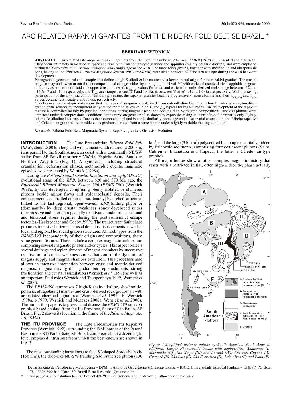 Arc-Related Rapakivi Granites from the Ribeira Fold Belt, Se Brazil.*