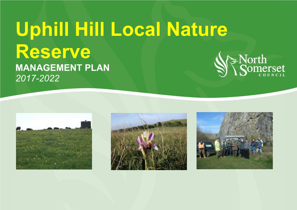 Uphill Hill Local Nature Reserve MANAGEMENT PLAN 2017-2022