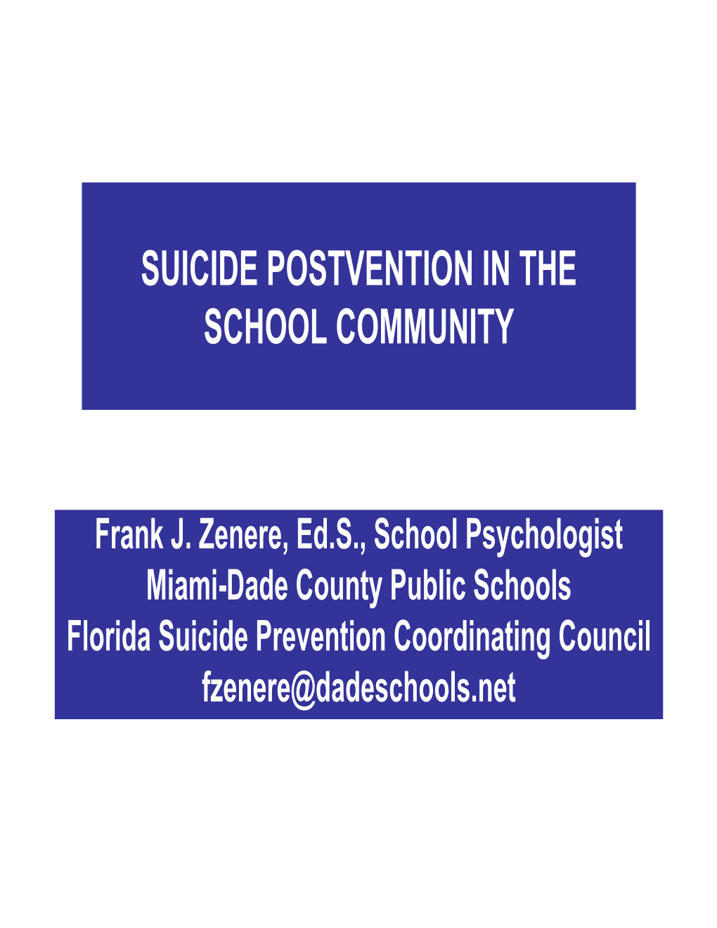 Suicide Postvention in the School Community