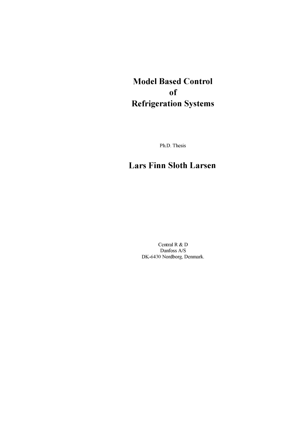 Model Based Control of Refrigeration Systems