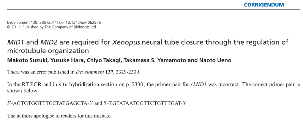 MID1 and MID2 Are Required for Xenopus Neural Tube Closure Through the Regulation of Microtubule Organization Makoto Suzuki, Yusuke Hara, Chiyo Takagi, Takamasa S