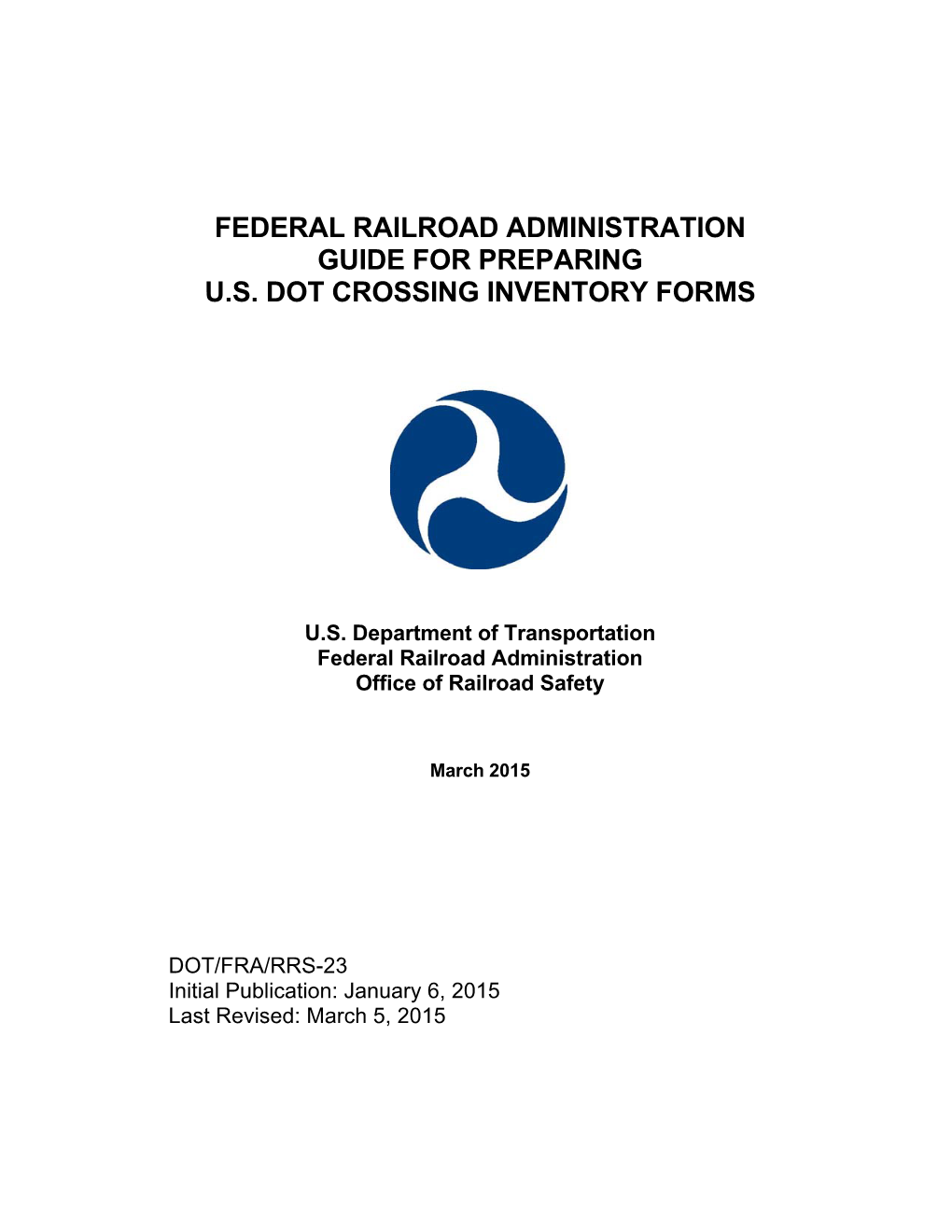 FRA Guide for Preparing U.S. DOT Crossing Inventory Forms