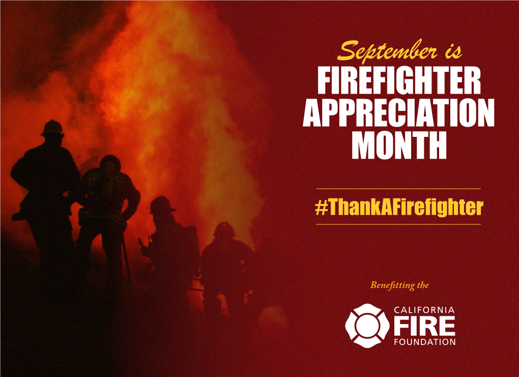 September Is FIREFIGHTER APPRECIATION MONTH