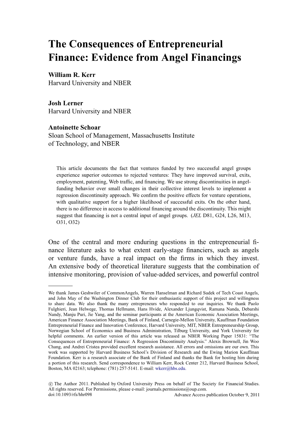 The Consequences of Entrepreneurial Finance: Evidence from Angel Financings