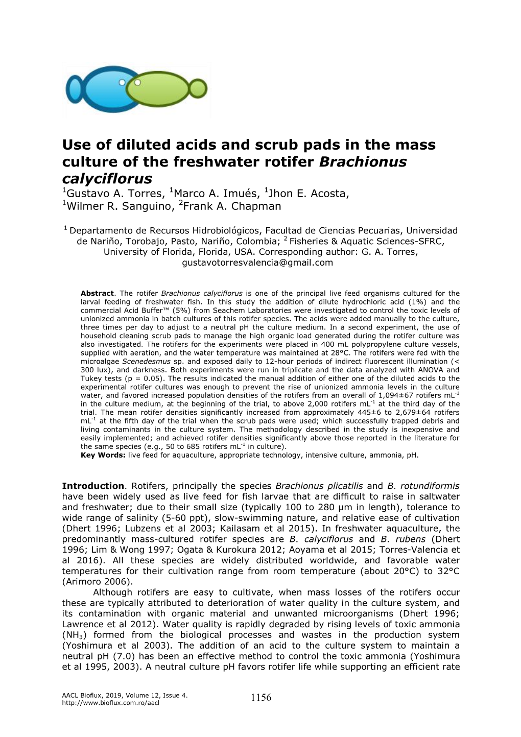 Use of Diluted Acids and Scrub Pads in the Mass Culture of the Freshwater Rotifer Brachionus Calyciflorus 1Gustavo A