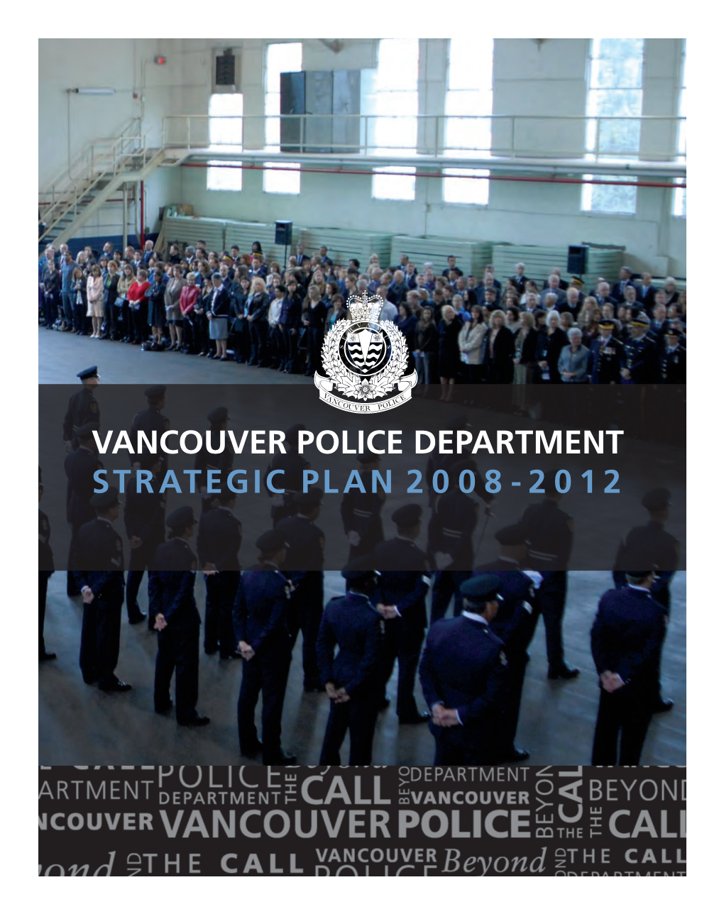 Vancouver Police Department Strategic Plan 2008-2012 Table of Contents