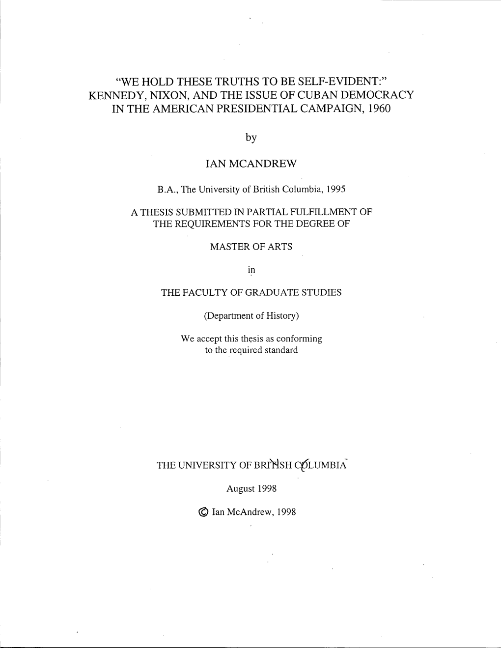 Kennedy, Nixon, and the Issue of Cuban Democracy in the American Presidential Campaign, 1960