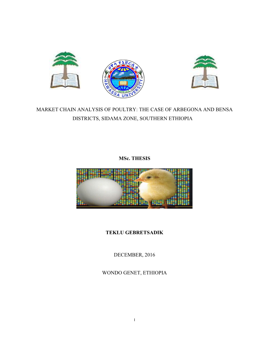 Market Chain Analysis of Poultry: the Case of Arbegona and Bensa Districts, Sidama Zone, Southern Ethiopia