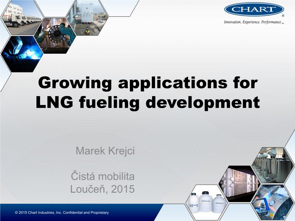 Growing Applications for LNG Fueling Development