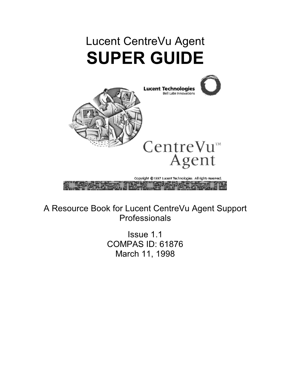 Lucent Centrevu® Agent Super Guide