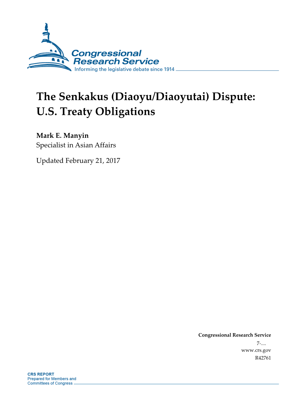 The Senkakus (Diaoyu/Diaoyutai) Dispute: U.S