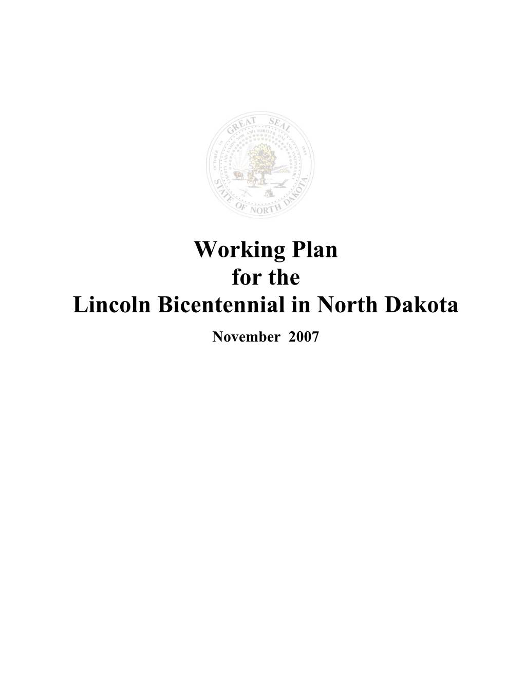 Working Plan for the Lincoln Bicentennial in North Dakota