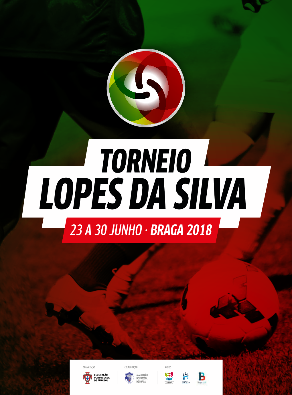Lopes Da Silva 23 a 30 Junho · Braga 2018