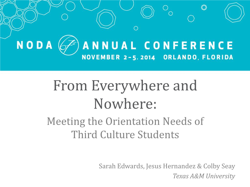 From Everywhere and Nowhere: Meeting the Orientation Needs of Third Culture Students