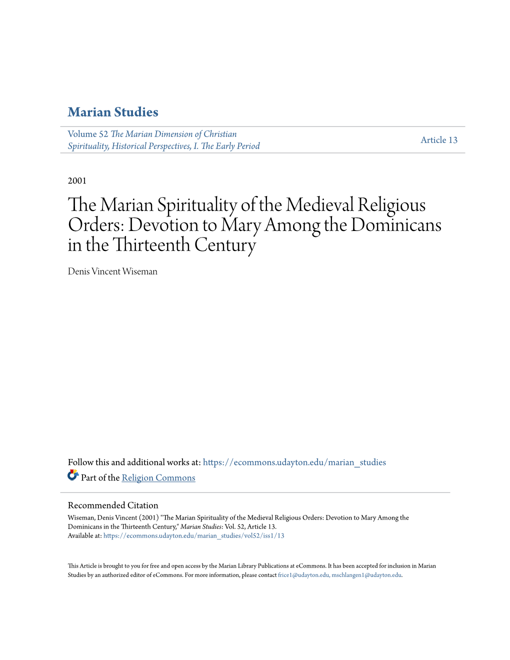 Devotion to Mary Among the Dominicans in the Thirteenth Century Denis Vincent Wiseman