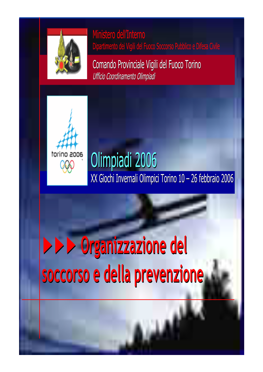 Organizzazione Del Soccorso E Della Prevenzione