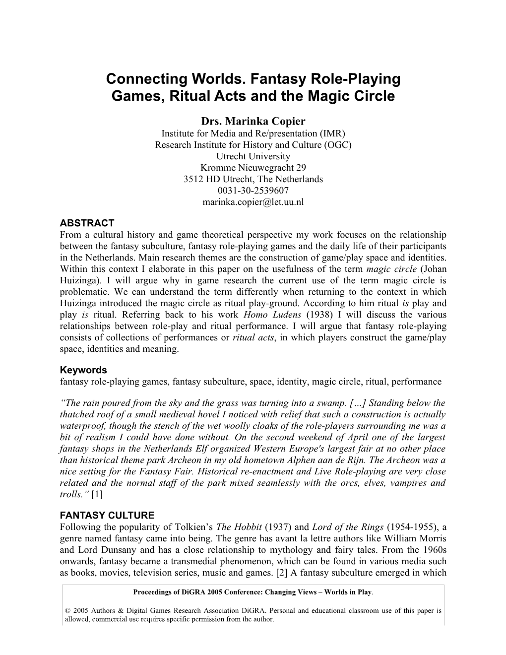 Connecting Worlds. Fantasy Role-Playing Games, Ritual Acts and the Magic Circle