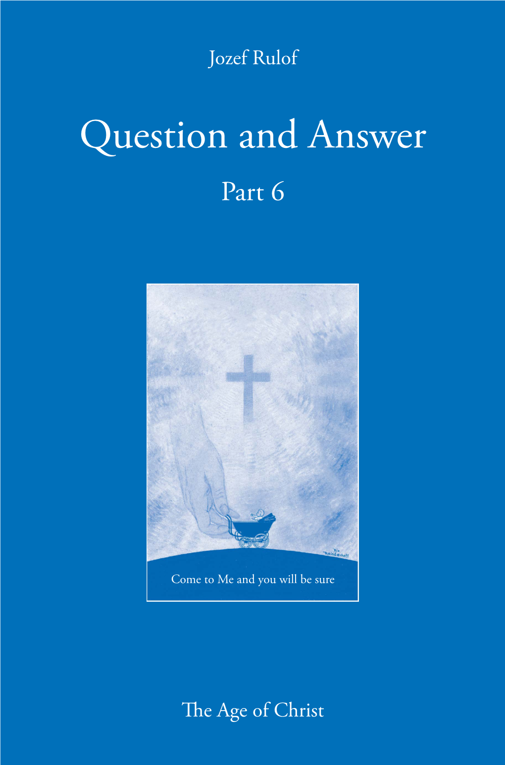 Question and Answer Part 6