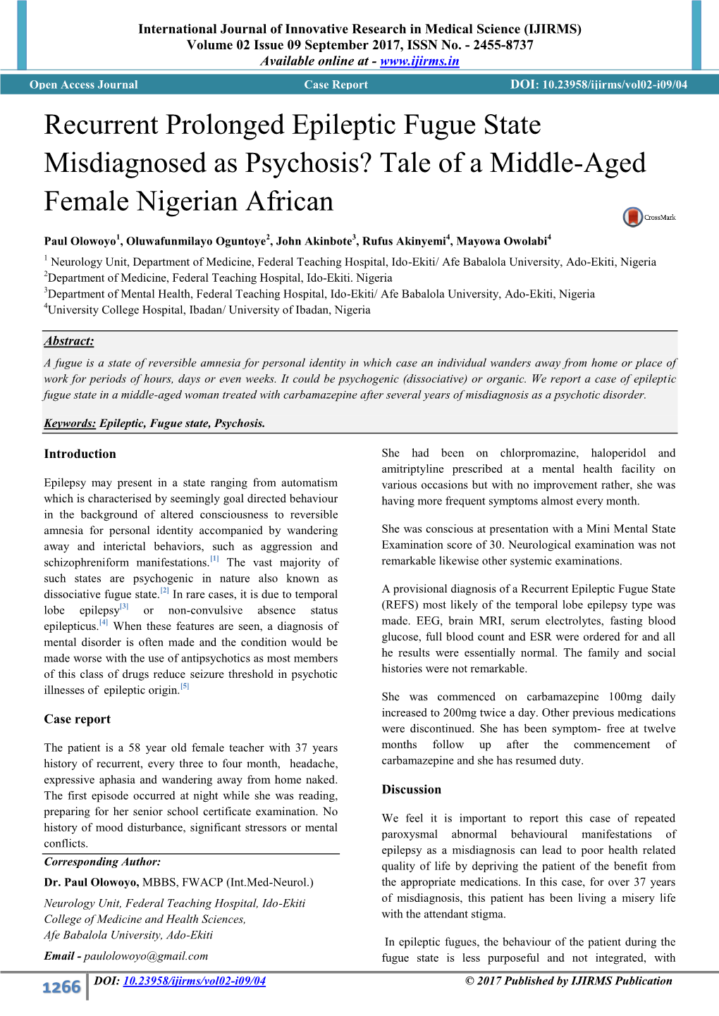 Recurrent Prolonged Epileptic Fugue State Misdiagnosed As Psychosis? Tale of a Middle-Aged Female Nigerian African