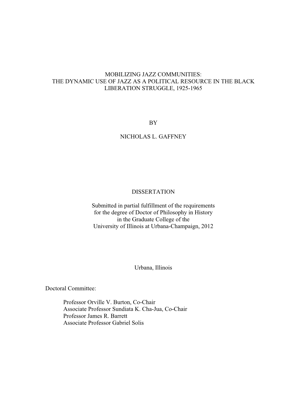 Mobilizing Jazz Communities: the Dynamic Use of Jazz As a Political Resource in the Black Liberation Struggle, 1925-1965