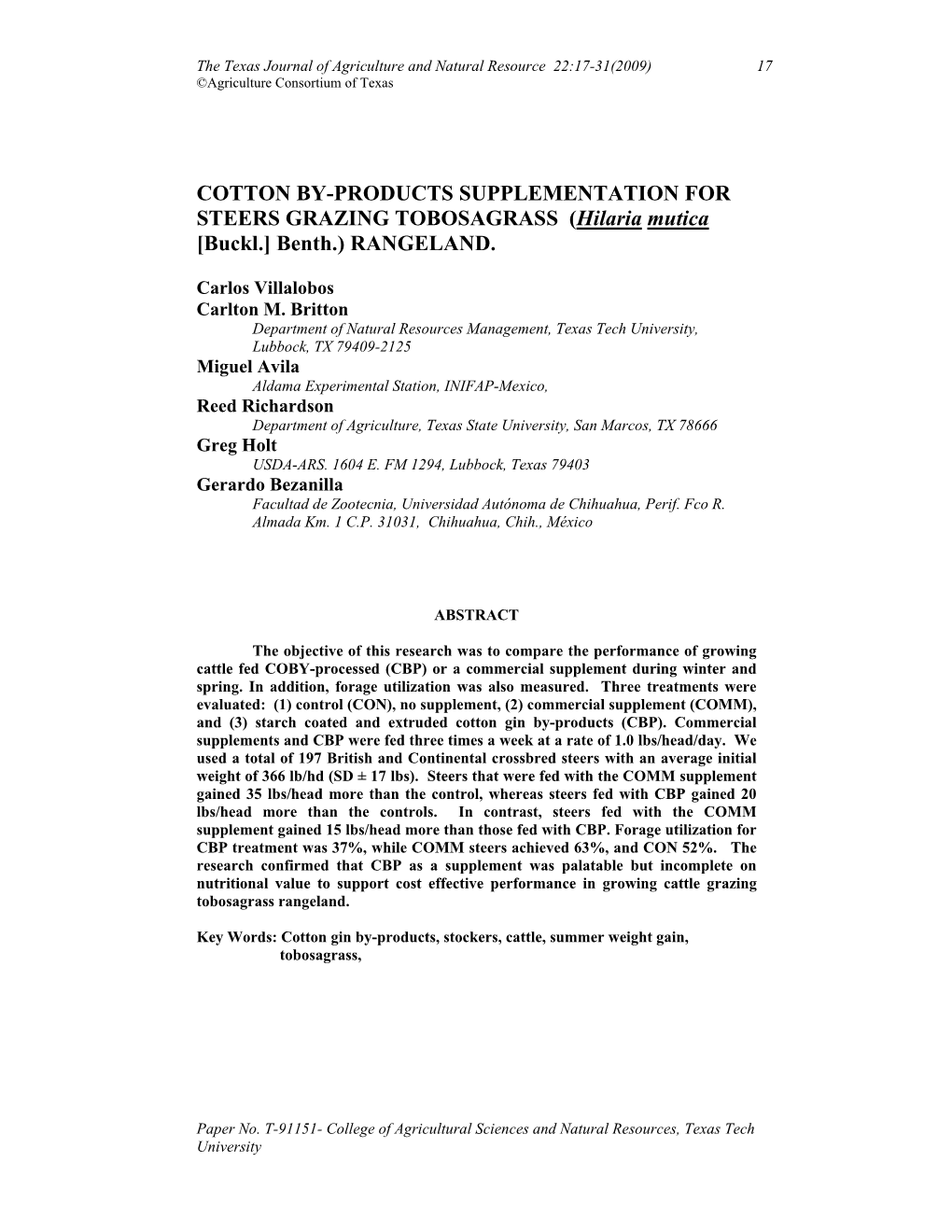 COTTON BY-PRODUCTS SUPPLEMENTATION for STEERS GRAZING TOBOSAGRASS (Hilaria Mutica [Buckl.] Benth.) RANGELAND