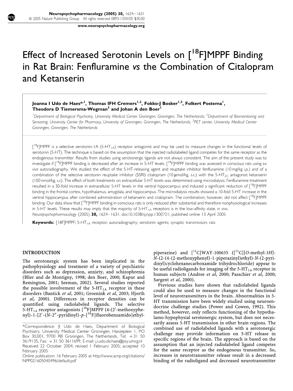 Effect of Increased Serotonin Levels on [ F]MPPF Binding in Rat Brain