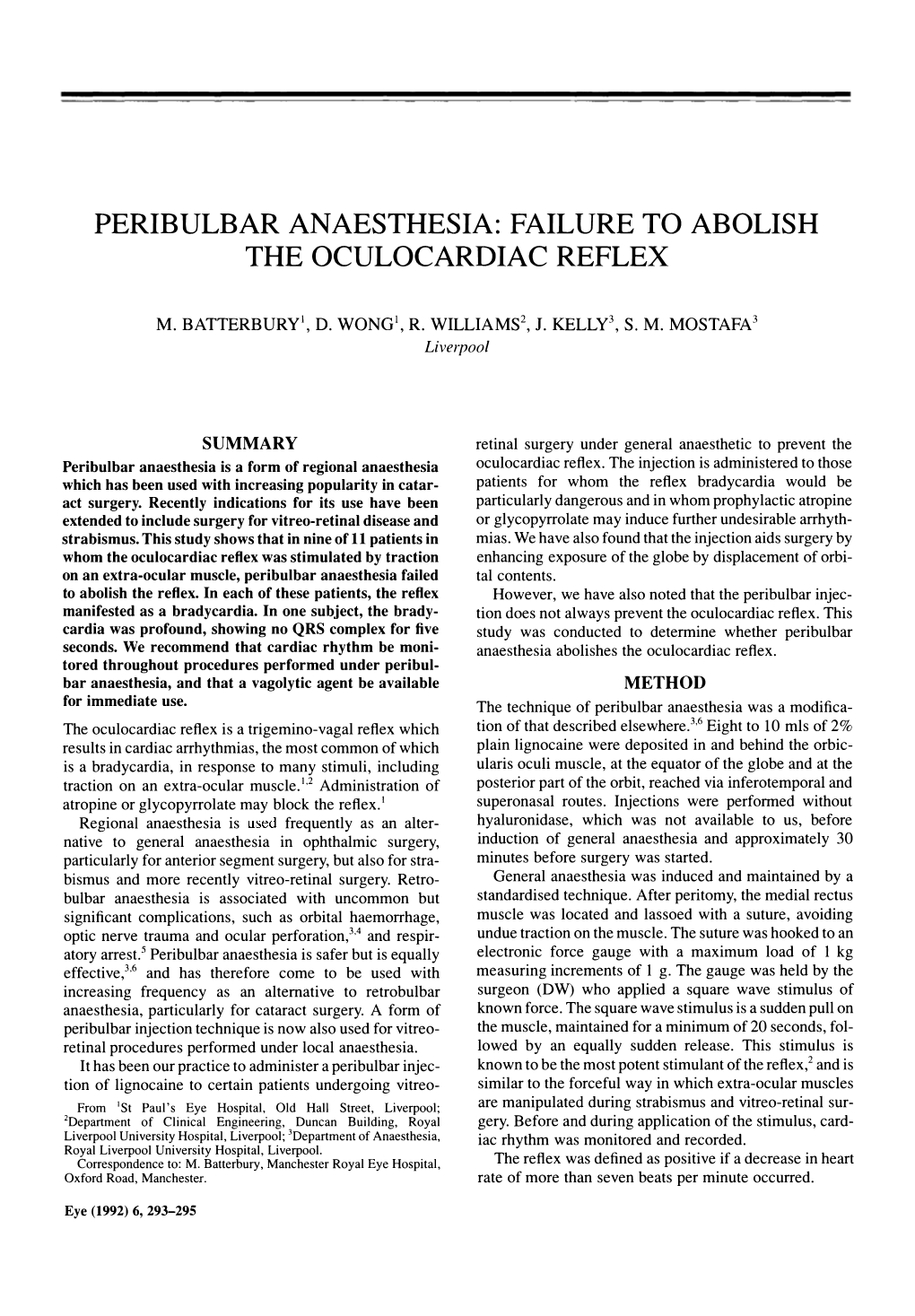 Peribulbar Anaesthesia: Failure to Abolish the Oculocardiac Reflex