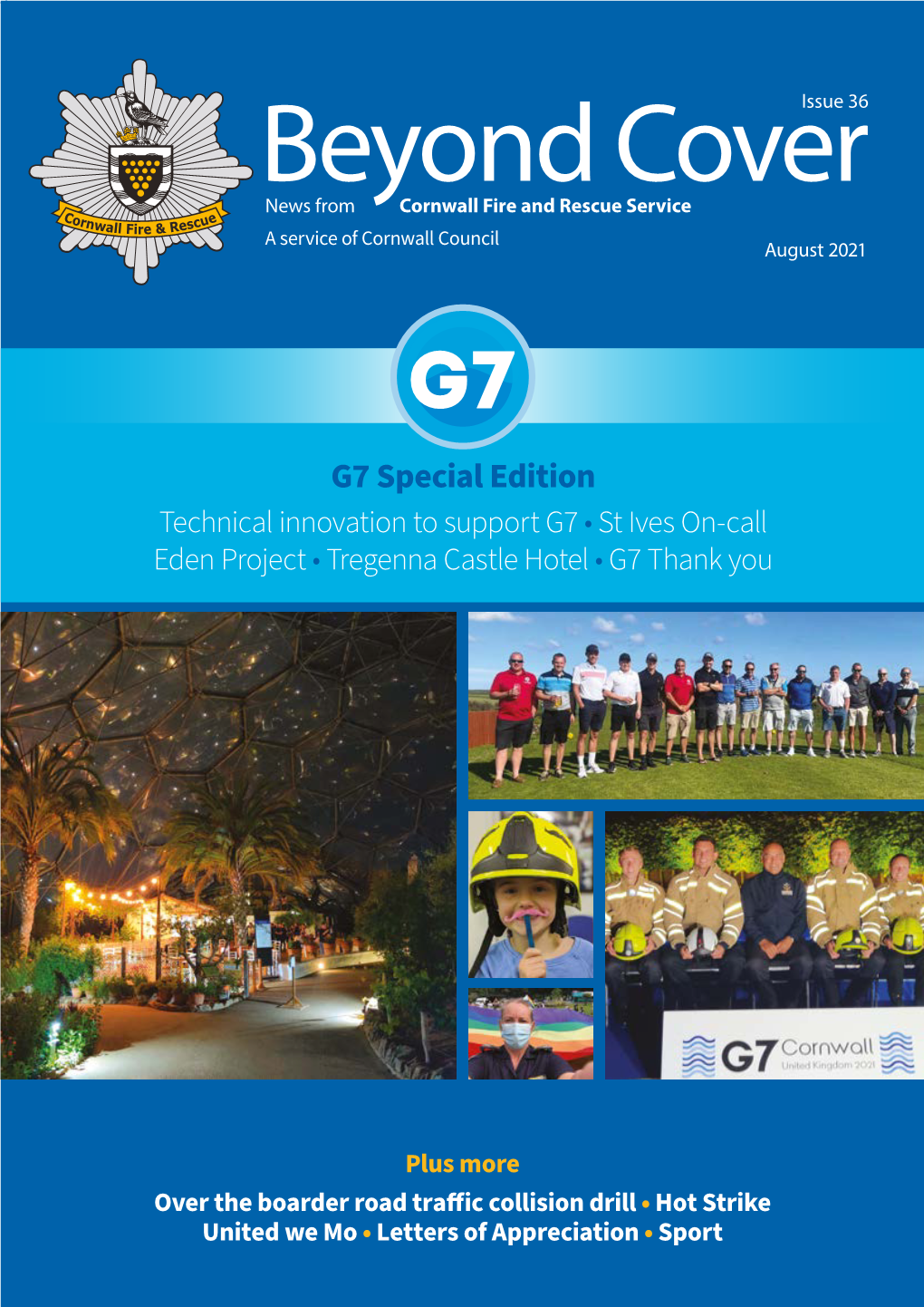 G7 Special Edition Technical Innovation to Support G7 • St Ives On-Call Eden Project • Tregenna Castle Hotel • G7 Thank You