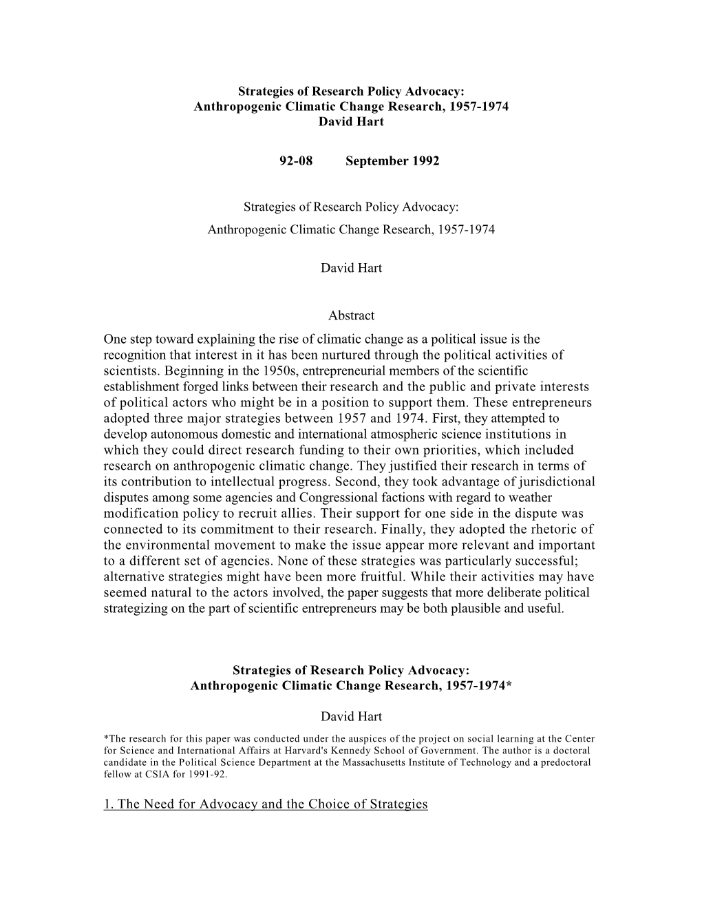 Strategies of Research Policy Advocacy: Anthropogenic Climatic Change Research, 1957-1974 David Hart