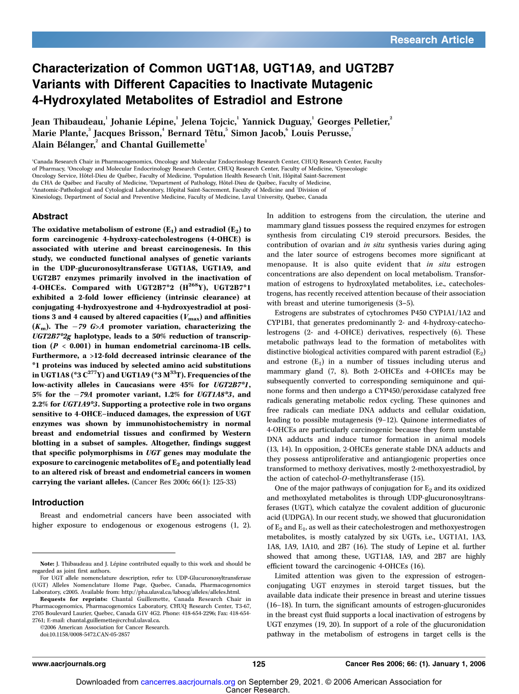 Characterization of Common UGT1A8, UGT1A9, and UGT2B7 Variants with Different Capacities to Inactivate Mutagenic 4-Hydroxylated Metabolites of Estradiol and Estrone